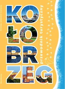 Przewodnik turystyczny po Kołobrzegu